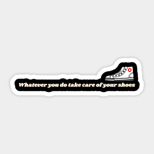 Cavern by Phish - Take care of your shoes Sticker